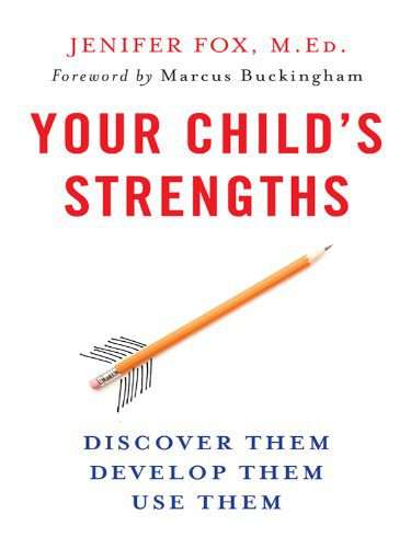 Your Child's Strengths: A Guide for Parents and Teachers (Hardcover)