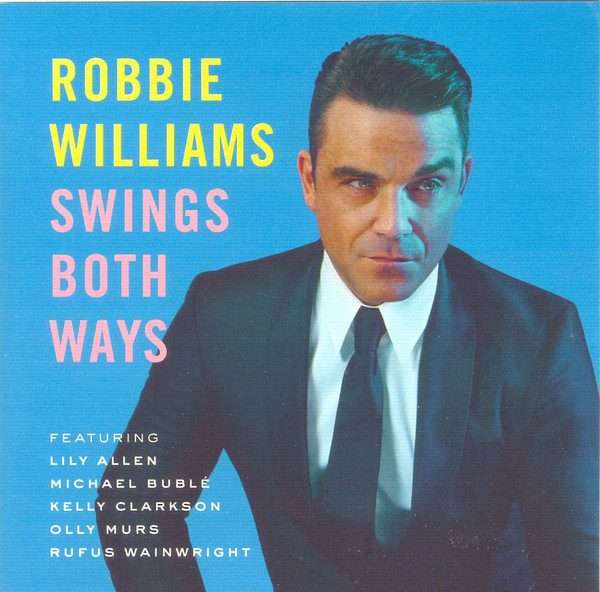 Robbie Williams - Swings Both Ways [CD]