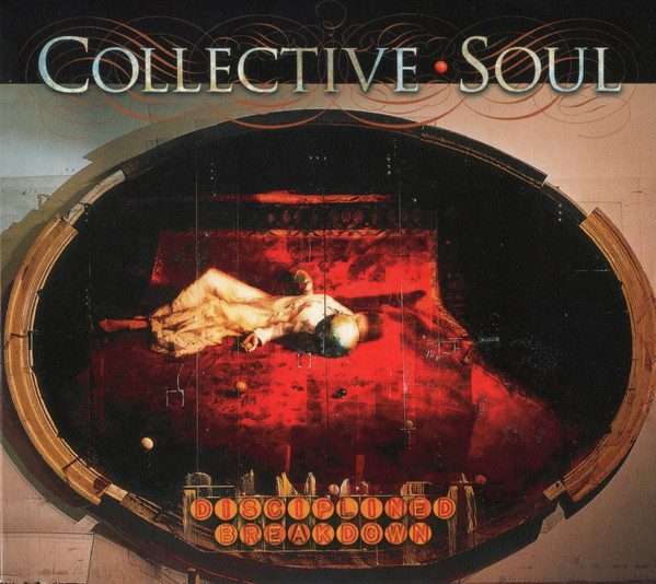 Collective Soul  Disciplined Breakdown CD