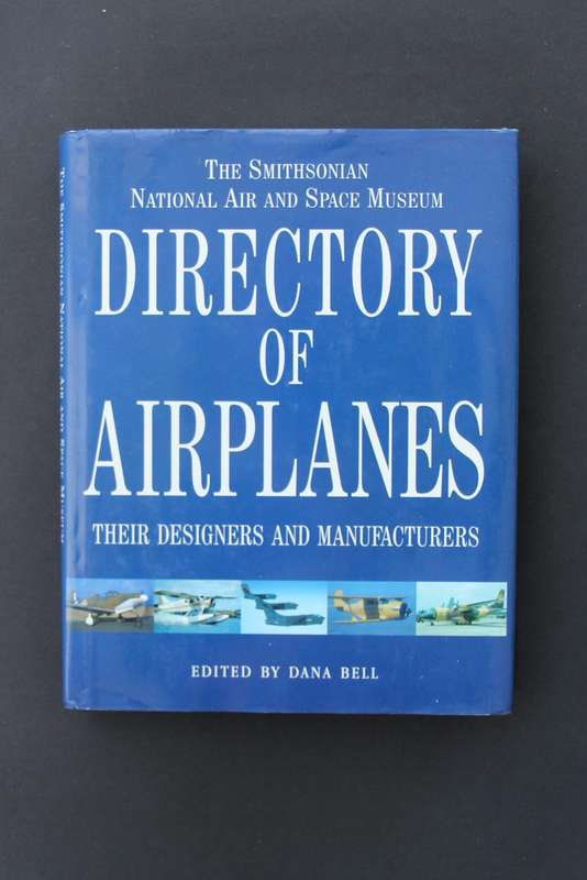 The Smithsonian National Air and Space Museum Directory of Airplanes Hardcover