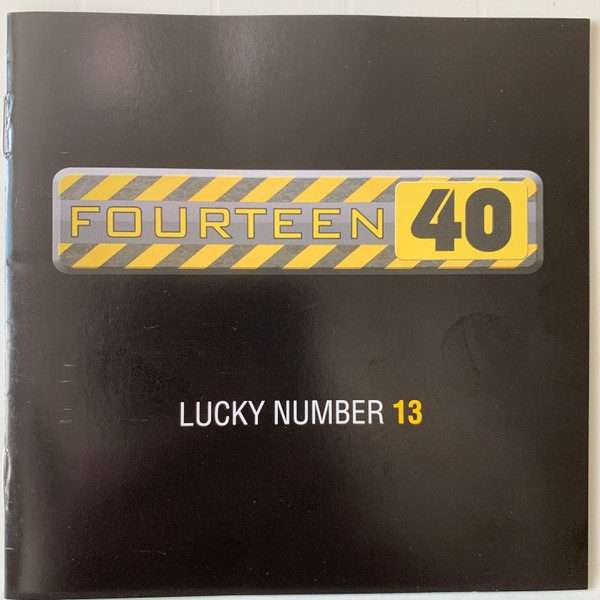 Fourteen40  Lucky Number 13 CD