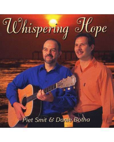 Piet Smit & Danie Botha - Whispering Hope (CD)