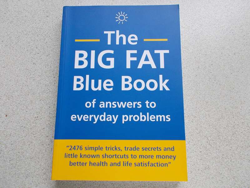 The Big Fat Blue book of answers to everyday problems (Paperback)