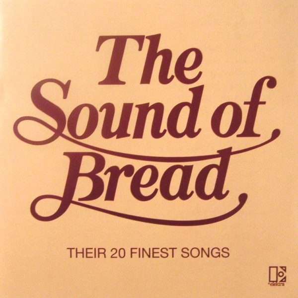 The Sound Of Bread - Their 20 Finest Songs CD