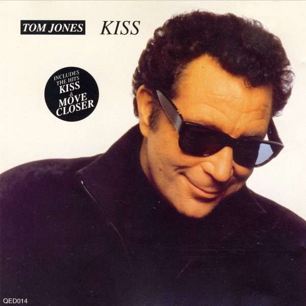 Tom Jones  Kiss CD