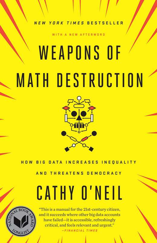 Weapons of Math Destruction (Paperback)