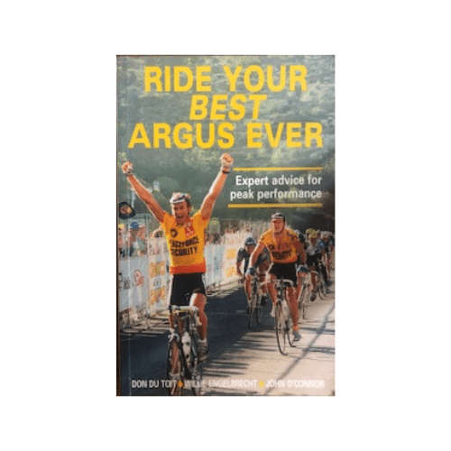 Ride Your Best Argus Ever Paperback
