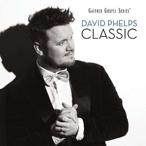 David Phelps  Classic CD