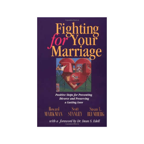 Fighting for Your Marriage Paperback