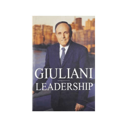 Leadership : Rudolph W. Giuliani (Paperback)