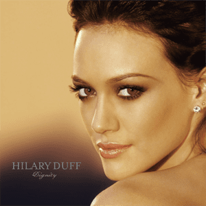Hilary Duff - Dignity CD