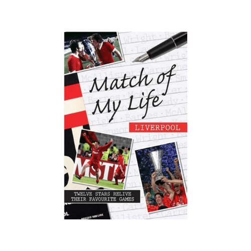 Match of My Life - Liverpool Hardcover