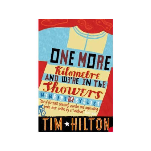 One More Kilometre and We're in the Showers Paperback