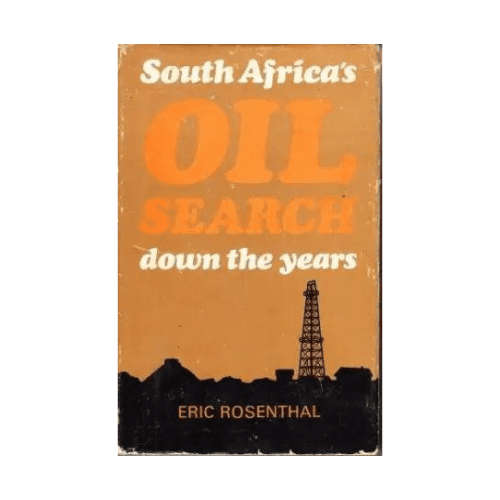 South Africa's Oil Search Down the Years Hardcover