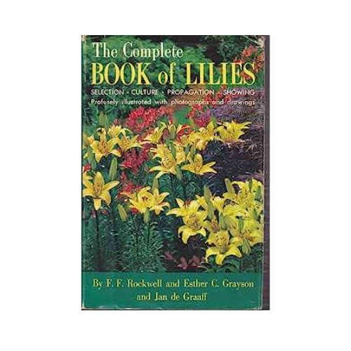 The Complete Book of Lilies Hardcover