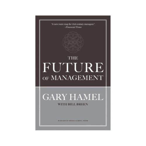 The Future of Management Hardcover