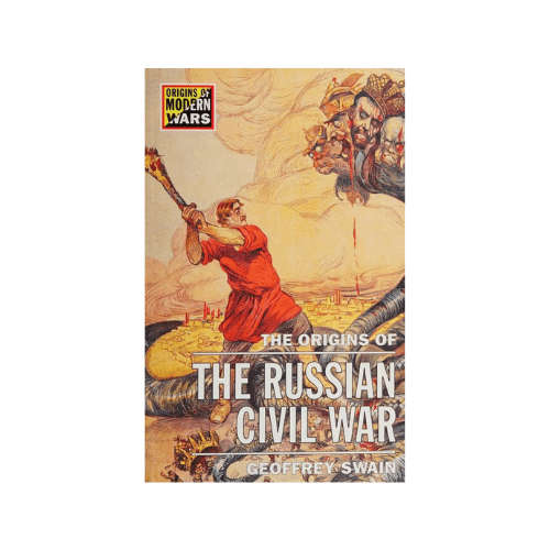 The Origins of the Russian Civil War (Origins Of Modern Wars) Paperback
