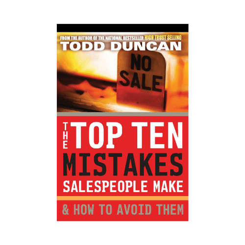 The Top Ten Mistakes Salespeople Make and How to Avoid Them (Paperback)