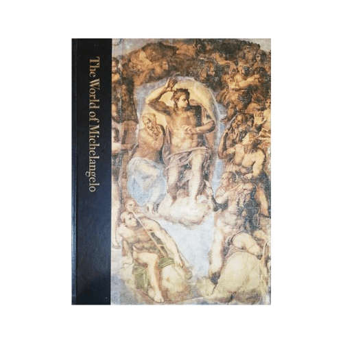 The world of Michelangelo, 1475-1564 Hardcover