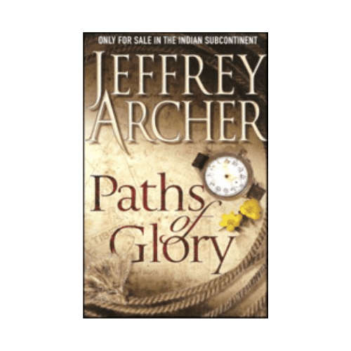 Paths of Glory Archer Jeffrey (Hardcover)