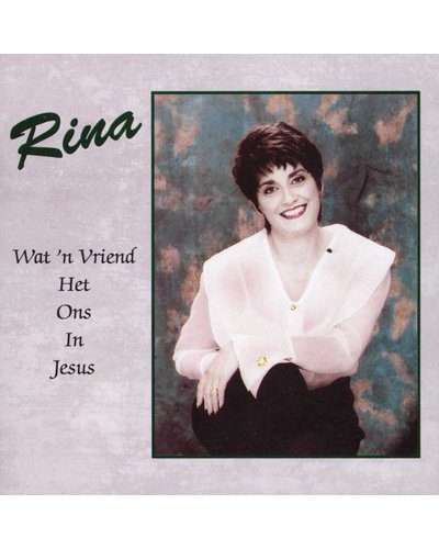 Rina Hugo - Wat 'n Vriend Het Ons In Jesus (CD)