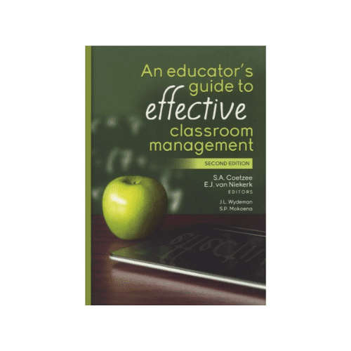 An Educator's Guide to Effective Classroom Management (Paperback, 2nd Edition)
