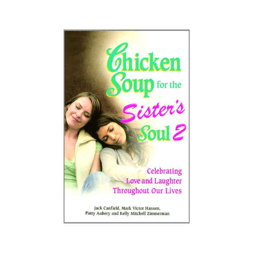 Chicken Soup for the Sister's Soul 2 Paperback