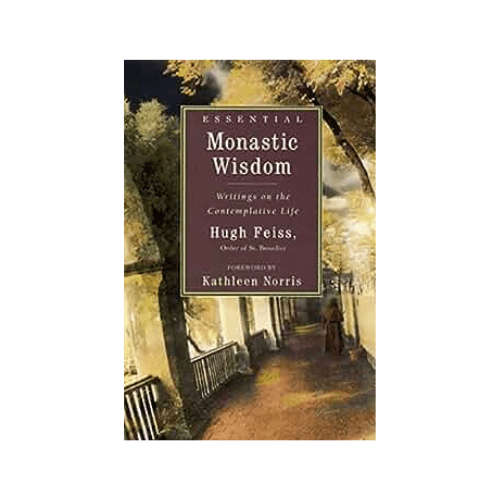 Essential Monastic Wisdom Hardcover