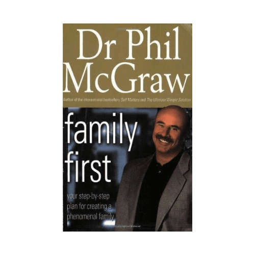 Family First by Dr Phil McGraw Paperback