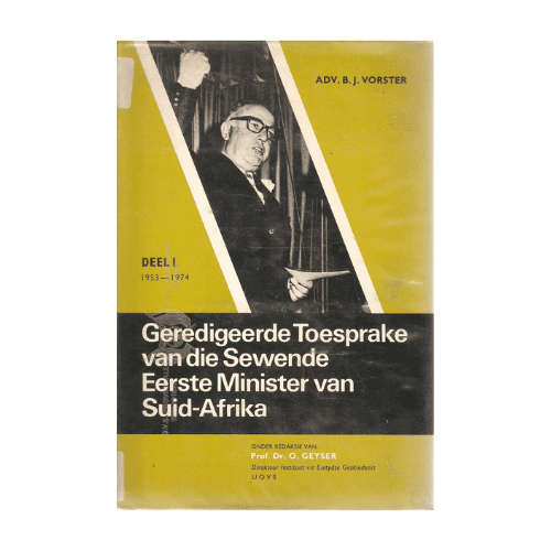 Geredigeerde Toesprake van die Sewende Eerste Minister van Suid-Afrika