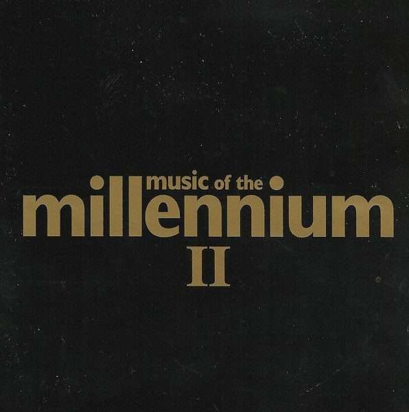 Music Of The Millennium II (Double CD)