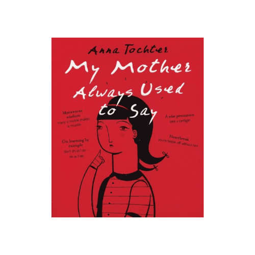 My Mother Always Used To Say Paperback