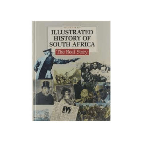 Readers Digest Illustrated History of South Africa: The Real Story (Hardcover)