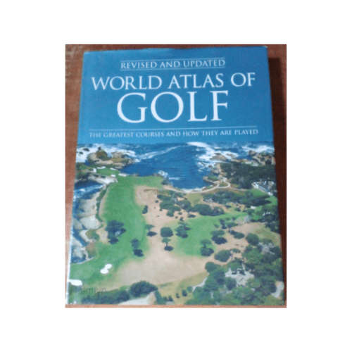 World Atlas of Golf Hardcover