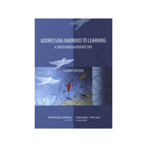 Addressing barriers to learning - A South African perspective Second Edition Paperback