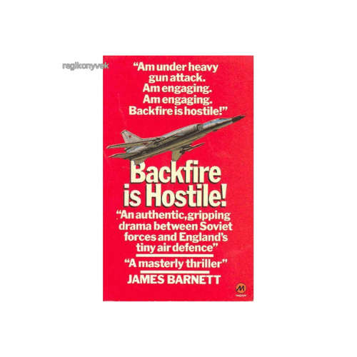 Backfire is Hostile