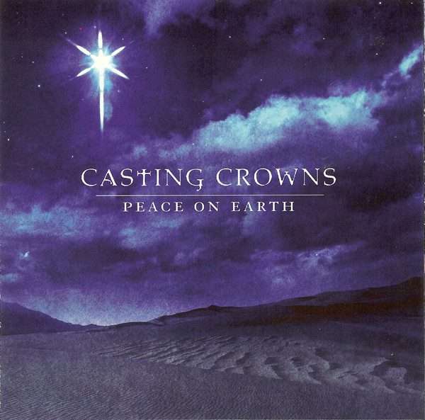 Casting Crowns  Peace On Earth CD (Brand New/Sealed)