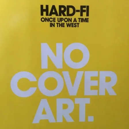 Hard-Fi  Once Upon A Time In The West CD (Brand New/Sealed)