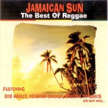 Jamaican Sun - The Best Of Reggae CD