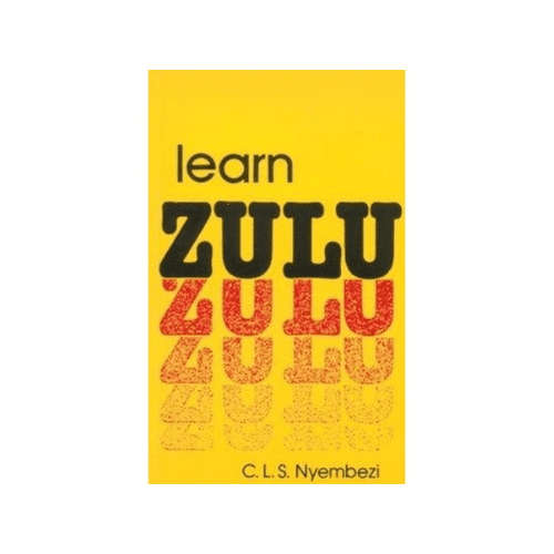 Learn Zulu (Zulu, Paperback, 5th Edition 1990)
