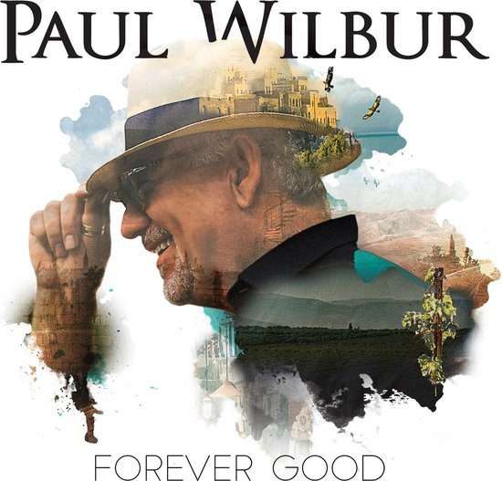Paul Wilbur - Forever Good [CD] Brand New/Sealed