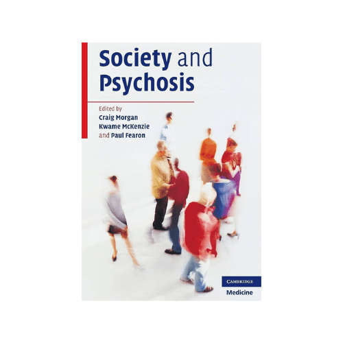 Society and Psychosis Illustrated Edition (Paperback)