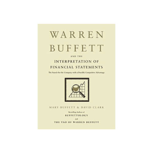 Warren Buffett and the Interpretation of Financial Statements