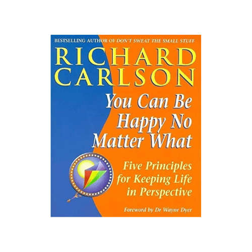 You Can Be Happy No Matter What