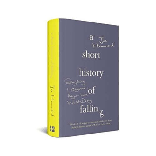 A Short History of Falling Hardcover