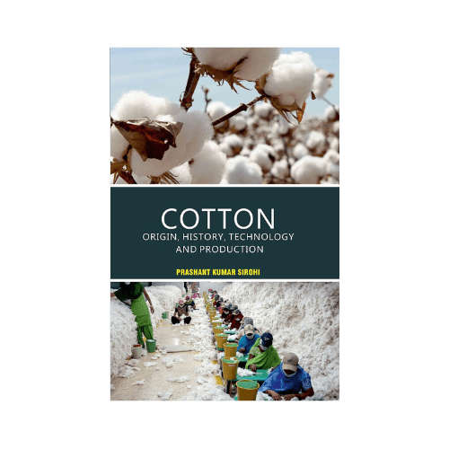 Cotton: Origin History Technology and Production Hardcover