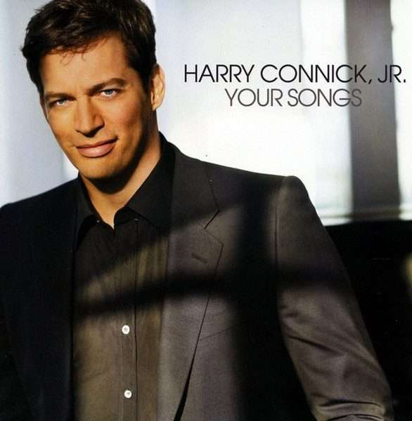 Harry Connick, Jr.  Your Songs CD