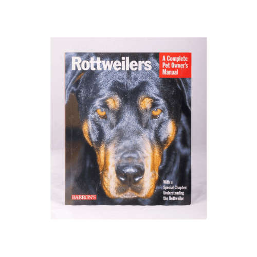 Rottweilers (A Complete Pet Owner's Manual)