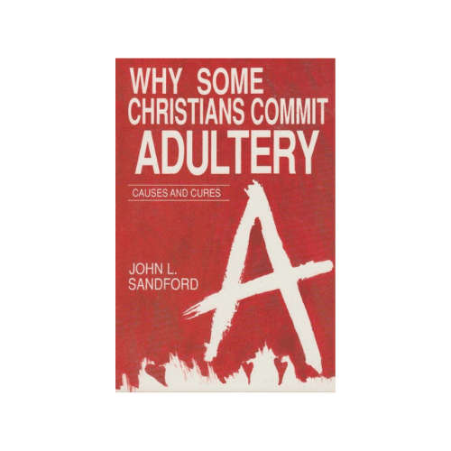 Why Some Christians Commit Adultery