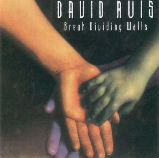 David Ruis  Break Dividing Walls CD IMPORT